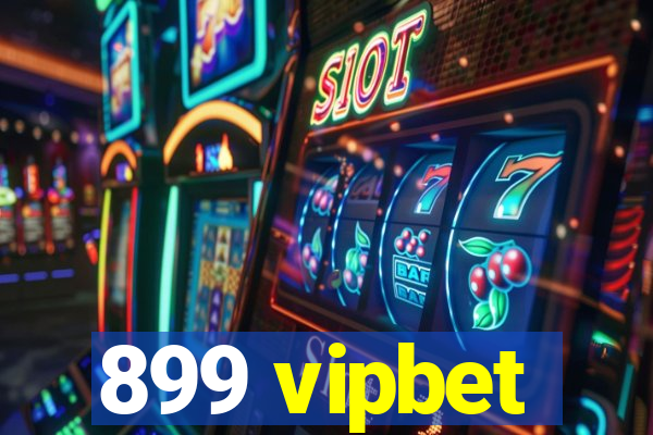 899 vipbet